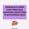 DOS Dijital Yayıncılık.. Dijital Kitap...Dijital Kitapevi.. Dijital Hukuk Yayınları. Okuma alışkanlıklarınız değişecek... Güncel Kal. Ormanları Koru.. Şu anda görüntülediğiniz ürün, Memurlar Ve Diğer Kamu Görevliler Hakkkında Soruşturma Ve Kovuşturma Usulü adlı telifli bir eserdir. Yazarı Yargıtay Cumhuriyet Savcısı Hüsnü ALDEMİR'dir.