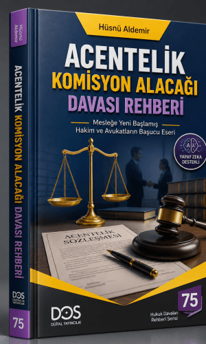 ACENTELİK KOMİSYON ALACAĞI DAVASI