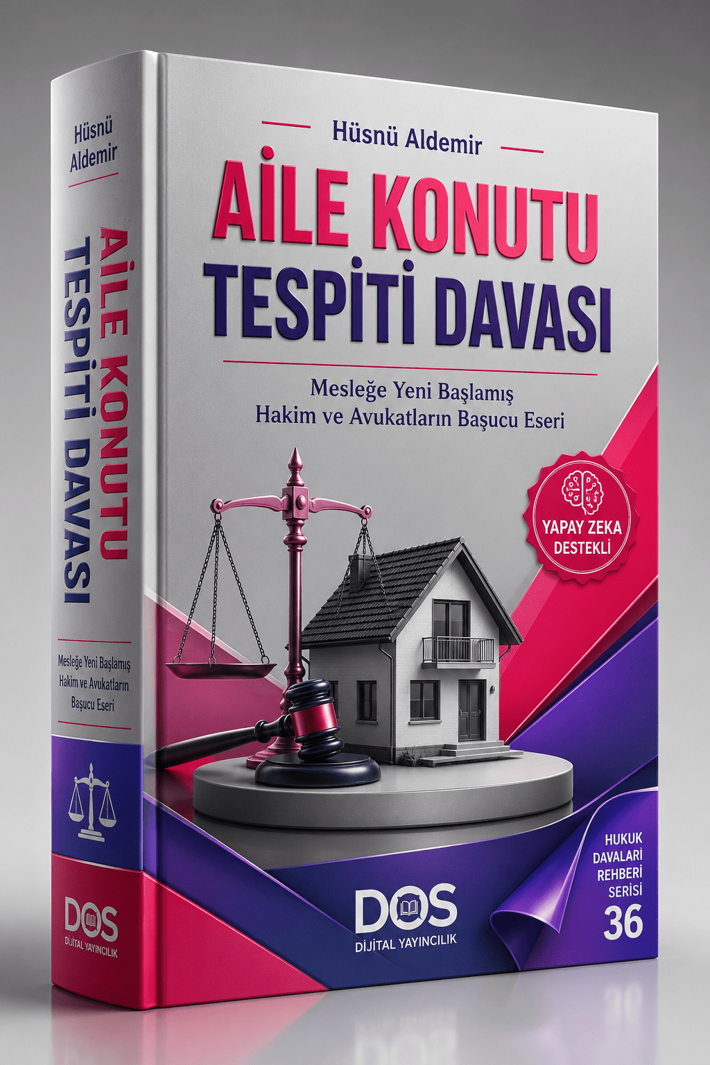 AİLE KONUTU TESPİTİ DAVASI
