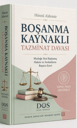 BOŞANMA KAYNAKLI TAZMİNAT DAVASI