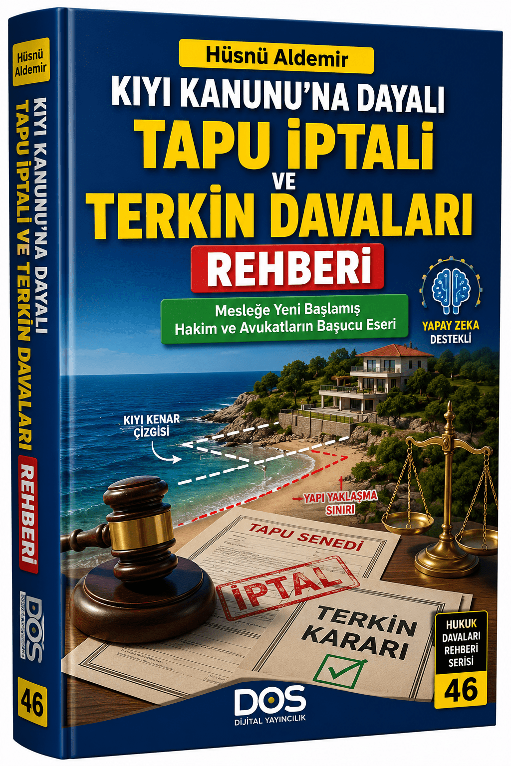 KIYI KANUNUNA DAYALI TAPU İPTALİ VE TERKİN DAVALARI