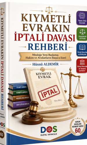 KIYMETLİ EVRAKIN İPTALİ DAVASI