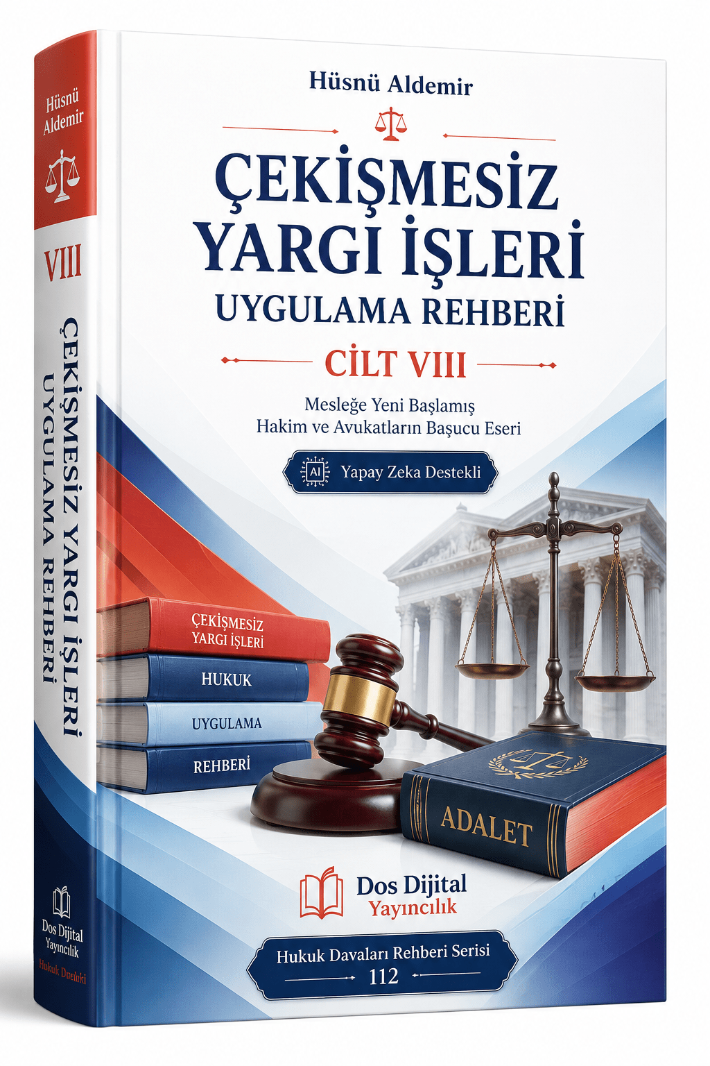 ÇEKİŞMESİZ YARGI İŞLERİ UYGULAMA REHBERİ CİLT VIII