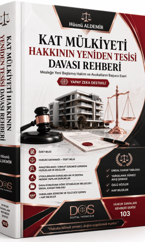KAT MÜLKİYETİ HAKKININ YENİDEN TESİSİ DAVASI