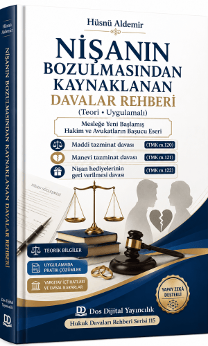 NİŞANIN BOZULMASINDAN KAYNAKLANAN DAVALAR