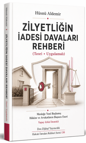 ZİLYETLİĞİN İADESİ DAVALARI ‎