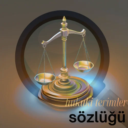 Adalet terazisi ile hukuki terimler sözlüğü görseli